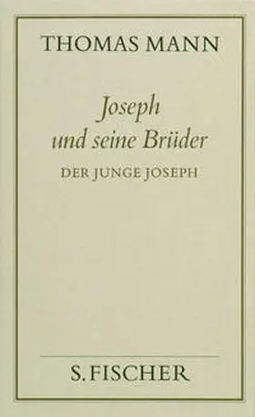 Mann |  Joseph und seine Brüder II. Der junge Joseph ( Frankfurter Ausgabe) | Buch |  Sack Fachmedien