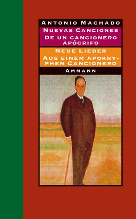 Machado / Vogelgsang |  Nuevas canciones - Neue Lieder 1917-1930 De un cancionero apócrifo - Aus einem apokryphen Cancionero 1924-1936 | Buch |  Sack Fachmedien