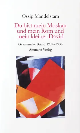 Mandelstam / Dutli |  Du bist mein Moskau und mein Rom und mein kleiner David | Buch |  Sack Fachmedien