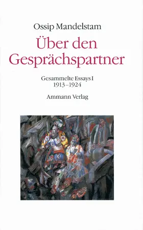 Mandelstam / Dutli |  Über den Gesprächspartner - Gespräch über Dante (2 Bde.) | Buch |  Sack Fachmedien