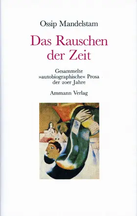 Mandelstam / Dutli |  Das Rauschen der Zeit | Buch |  Sack Fachmedien