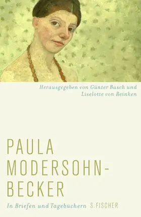 Busch / Modersohn-Becker / Reinken |  Paula Modersohn-Becker | Buch |  Sack Fachmedien