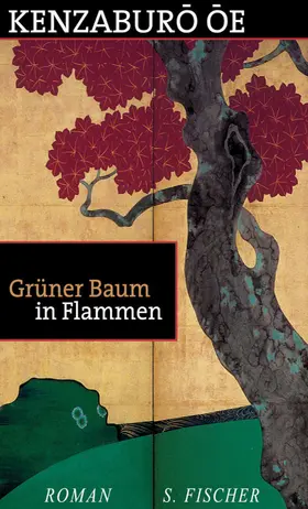 Ôe |  Grüner Baum in Flammen | Buch |  Sack Fachmedien
