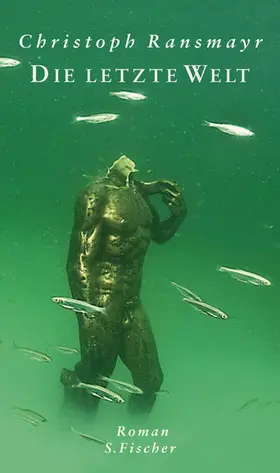 Ransmayr |  Die letzte Welt | Buch |  Sack Fachmedien