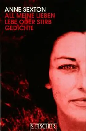 Sexton |  All meine Lieben / Lebe oder stirb | Buch |  Sack Fachmedien