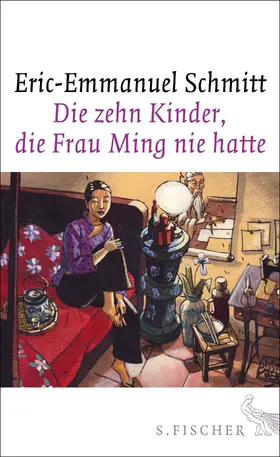 Schmitt |  Die zehn Kinder, die Frau Ming nie hatte | Buch |  Sack Fachmedien