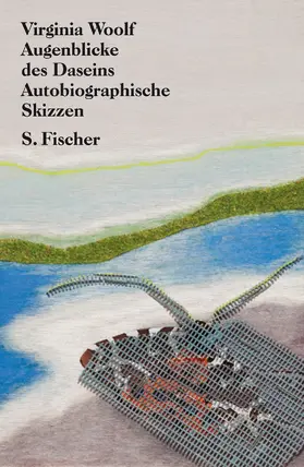 Woolf / Reichert |  Augenblicke des Daseins | Buch |  Sack Fachmedien