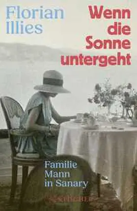 Illies | Wenn die Sonne untergeht | Buch | 978-3-10-397192-7 | www2.sack.de