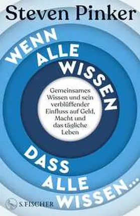 Pinker |  Wenn alle wissen, dass alle wissen... | Buch |  Sack Fachmedien