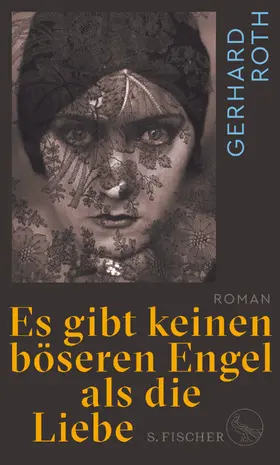 Roth |  Es gibt keinen böseren Engel als die Liebe | Buch |  Sack Fachmedien