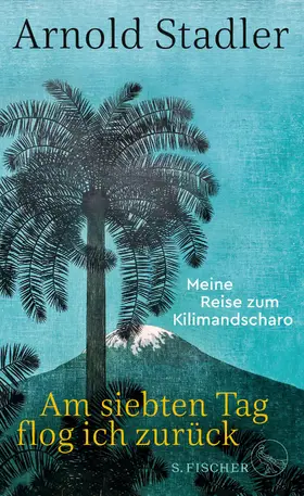 Stadler |  Am siebten Tag flog ich zurück | Buch |  Sack Fachmedien