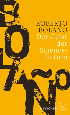Bolaño |  Der Geist der Science-Fiction | Buch |  Sack Fachmedien
