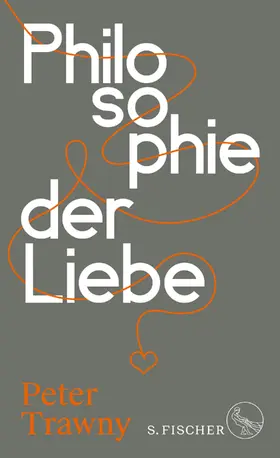Trawny | Philosophie der Liebe | Buch | 978-3-10-397431-7 | www2.sack.de