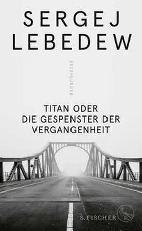 Lebedew / Lebedev |  Titan oder Die Gespenster der Vergangenheit | Buch |  Sack Fachmedien