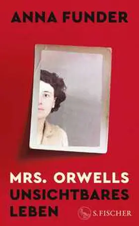 Funder |  Mrs. Orwells unsichtbares Leben | Buch |  Sack Fachmedien