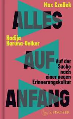Czollek / Haruna-Oelker |  Alles auf Anfang | Buch |  Sack Fachmedien
