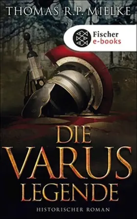 Mielke | Die Varus-Legende | E-Book | sack.de