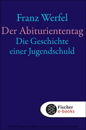 Werfel / Beck |  Der Abituriententag | eBook | Sack Fachmedien