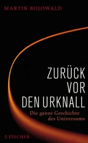 Bojowald |  Zurück vor den Urknall | eBook | Sack Fachmedien