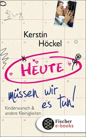 Höckel |  Heute müssen wir es tun | eBook | Sack Fachmedien