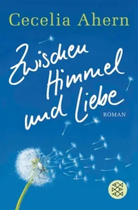 Ahern |  Zwischen Himmel und Liebe | eBook | Sack Fachmedien