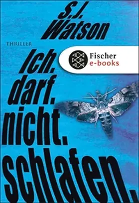 Watson | Ich. Darf. Nicht. Schlafen. | E-Book | sack.de