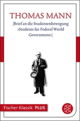 Mann |  [Brief an die Studentenbewegung »Students for Federal World Government«] | eBook | Sack Fachmedien