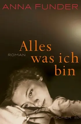 Funder |  Alles, was ich bin | eBook | Sack Fachmedien