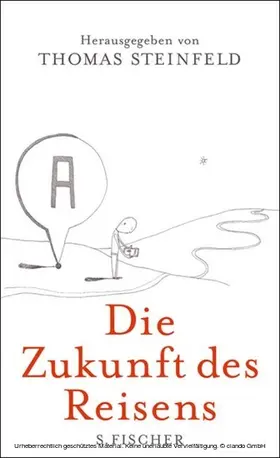 Steinfeld |  Die Zukunft des Reisens | eBook | Sack Fachmedien
