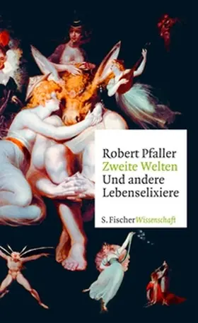 Pfaller |  Zweite Welten. Und andere Lebenselixiere | eBook | Sack Fachmedien
