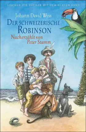 Wyss / Stamm |  Der schweizerische Robinson. Nacherzählt von Peter Stamm | eBook | Sack Fachmedien