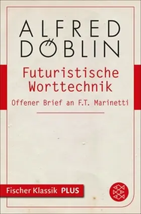 Döblin |  Futuristische Worttechnik | eBook | Sack Fachmedien
