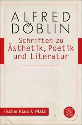 Döblin |  Schriften zu Ästhetik, Poetik und Literatur | eBook | Sack Fachmedien