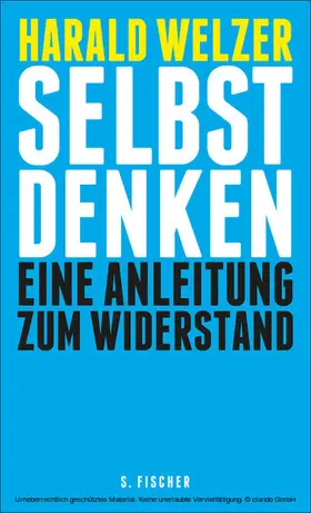 Welzer | Selbst denken | E-Book | www2.sack.de