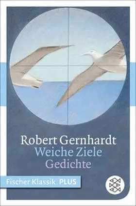 Gernhardt |  Weiche Ziele | eBook | Sack Fachmedien