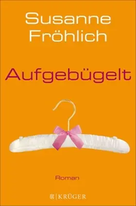 Fröhlich |  Aufgebügelt | eBook | Sack Fachmedien