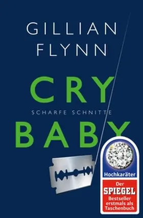 Flynn | Cry Baby - Scharfe Schnitte | E-Book | sack.de