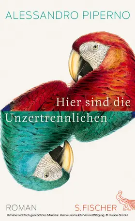 Piperno |  Hier sind die Unzertrennlichen | eBook | Sack Fachmedien
