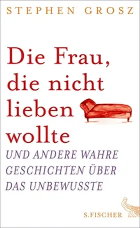 Grosz | Die Frau, die nicht lieben wollte | E-Book | sack.de