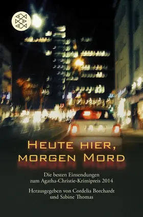 Borchardt / Thomas |  Heute hier, morgen Mord | eBook | Sack Fachmedien