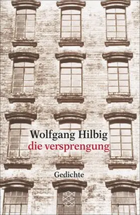 Hilbig |  die versprengung | eBook | Sack Fachmedien