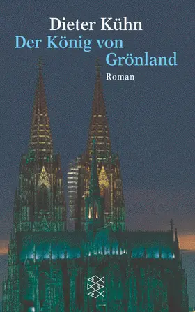 Kühn |  Der König von Grönland | eBook | Sack Fachmedien