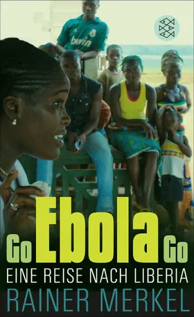 Merkel |  Go Ebola Go | eBook | Sack Fachmedien