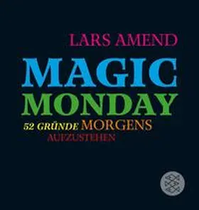 Amend |  Magic Monday - 52 Gründe morgens aufzustehen | eBook | Sack Fachmedien