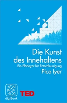 Iyer |  Die Kunst des Innehaltens | eBook | Sack Fachmedien