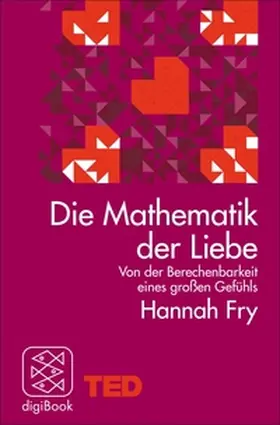 Fry | Die Mathematik der Liebe | E-Book | sack.de