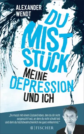 Wendt |  Du Miststück – Meine Depression und ich | eBook | Sack Fachmedien