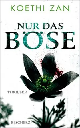 Zan |  Nur das Böse | eBook | Sack Fachmedien