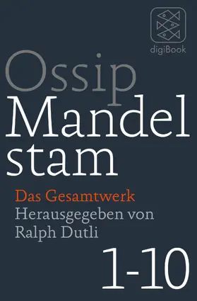 Mandelstam / Dutli |  Das Gesamtwerk | eBook | Sack Fachmedien