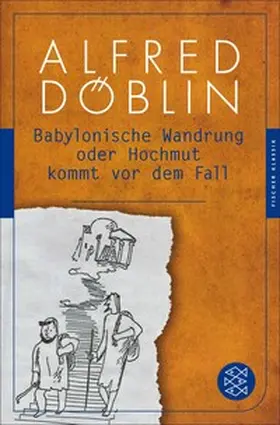 Döblin |  Babylonische Wandrung oder Hochmut kommt vor dem Fall | eBook | Sack Fachmedien